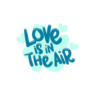 love is in the air people quote typography flat design illustration