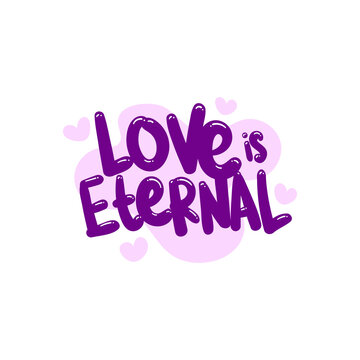 love is eternal people quote typography flat design illustration