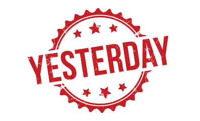 Yesterday stamp red rubber stamp on white background. Yesterday stamp sign. Yesterday stamp.