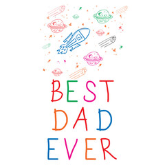 Digital png illustration of best dad ever text and space travel icons on transparent background