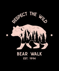RESPECT THE WILD BEAR WALK SILHOUETTE OF BEAR WITH LANDSCAPE ISOLATED ILLUSTRATION DESIGN