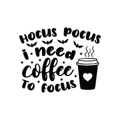 hocus pocus i need coffee to focus