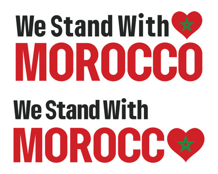 Stand with Morocco text vector illustration, Morocco earthquake condolences in heart