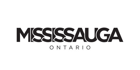 Mississauga in the Canada emblem. The design features a geometric style, vector illustration with bold typography in a modern font. The graphic slogan lettering.