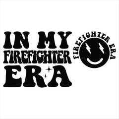 in my Firefighter era