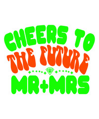 Cheers To The Future Mr+mrs Retro SV