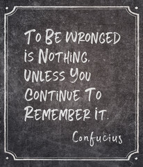 To be wronged Confucius quote