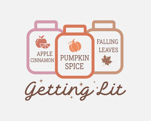 Pumpkin spice Falling leaves Getting lit Fall Autumn symbol sign art on white background