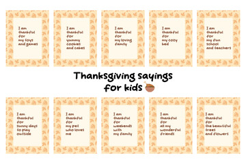 Naklejka premium Thanksgiving sayings for kids. Positive quotes for children on Thanksgiving. Affirmations for kids. Vector illustration.