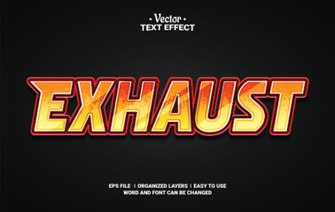 Exhaust Editable Vector Text Effect.