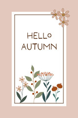 Hello Autumn - Schriftzug in englischer Sprache - Hallo Herbst. Grußkarte mit Blumen und Rahmen in Rosé.