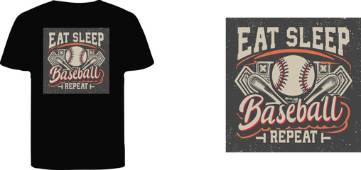 Vector t-shirt design Vintage retro distressed black style design, with the text "EAT SLEEP BASEBALL Repeat", 3d render, graffiti, typography with baseball white background sharp line art