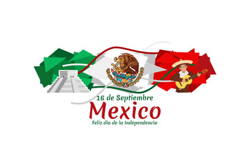 Translation: September 16, Independence day of Mexico. The national holiday of Mexico Vector illustration. Suitable for greeting card, poster and banner.