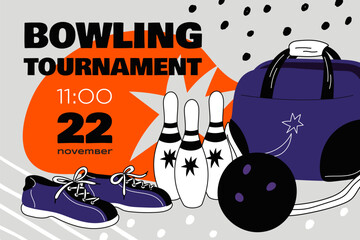 Bowling tournament invitational banner. Game competition event date. Team play. Bag for shoes. Ball and pins. Gaming accessories. Vintage poster design template. Garish vector concept