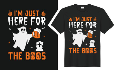 I'm just here for the boos T-shirt design.