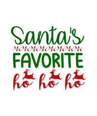 Santa's favorite ho ho ho t shirt. Christmas T Shirts design.