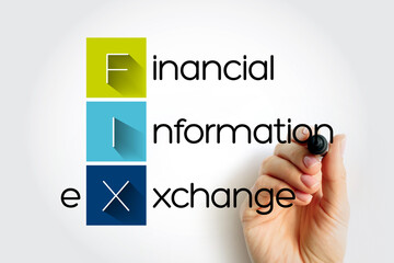 FIX - Financial Information eXchange - electronic communications protocol for international real-time exchange  of information, acronym text concept