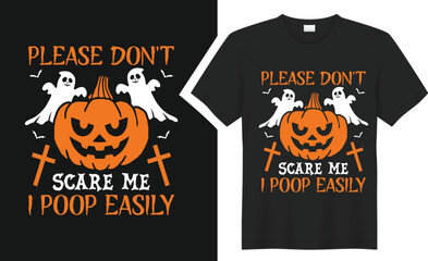 Please don’t scare me Halloween T-shirt design.