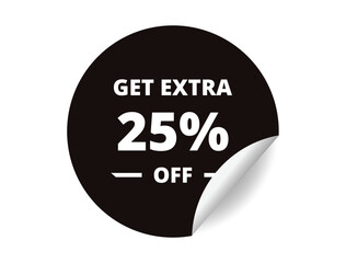 Get Extra 25% off Sale. 25 Percent circle sticker banner, badge symbol vector illustration