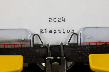 Election 2024 written on an old typewriter