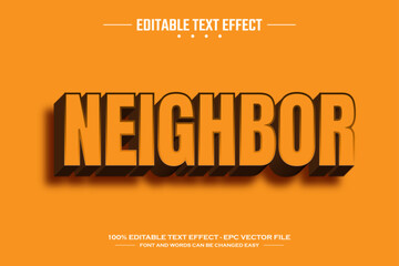 Neighbor 3D editable text effect template
