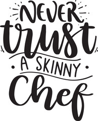 Funny Baking, Funny Kitchen lettering Quotes. Handwritten lettering quote about food and cooking. Vector illustration