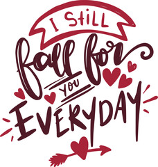 Romantic quote for Valentines day cards and prints.