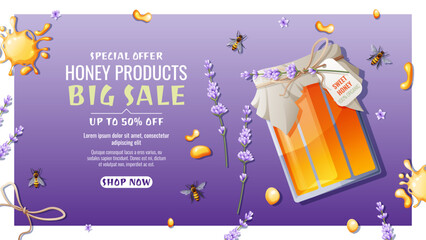 Honey jar with drops, bees and lavender. Honey products from wild flowers. Discount banner, background, poster for honey shop. Natural, healthy product, sweetness,