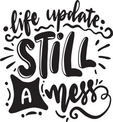 Sassy t- shirt design, Hand drawn lettering phrase isolated on for Cutting Machine, Silhouette Cameo, Cricut, Vector illustration Template white background