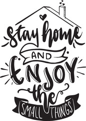 Stay home, stay safe poster design vector. Stay home lettering quotes.