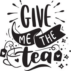 Calligraphy hand written phrases about tea. Tea shop lettering design collection. On white isolated background.