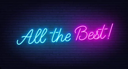 Foto auf Acrylglas Positive Typografie All the Best neon text on brick wall background.