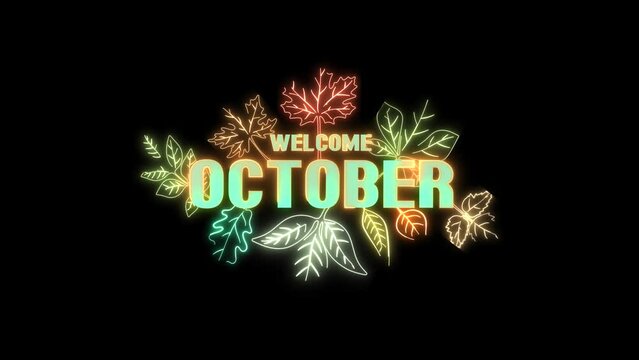welcome october title animation background with neon glowing stroke leaves. Autumn seasonal text