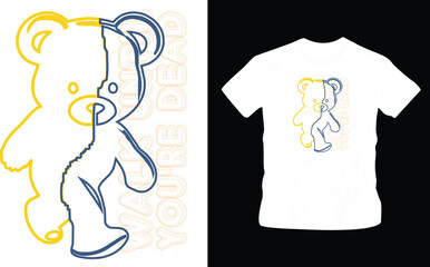 Retro urban style grunge smiling teddy bear drawing and cool slogan text. Vector illustration design for fashion graphics, t shirt prints.