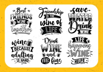 Photo sur Aluminium Typographie positive Wine typography inspirational quotes set, Hand lettering wine quotes