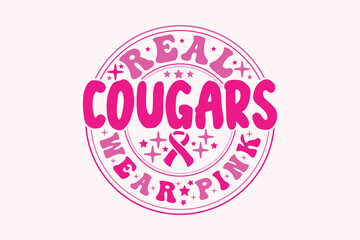 Real Cougars Wear Pink SVG Breast Cancer EPS t-shirt Design