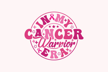 In My Cancer Warrior Era Breast Cancer EPS t-shirt Design