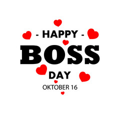 Boss Day happy typography, vector art illustration.