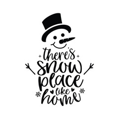 there's snow place like home