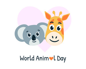 World Animal Day card with koala and giraffe. Pair of animals in the shape of a heart. Love for Australian smiling beasts. Muzzle of animals. Vector illustration.