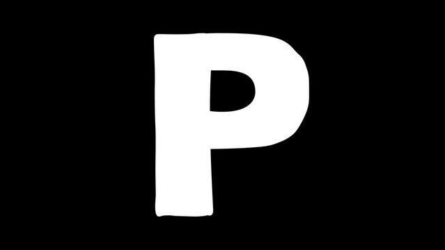 P letter big forming cartoon animation. Compatibile part of alphabet serie. Hand drawn bold educational style for children. Good for education movies, presentation, learning alphabet, etc...