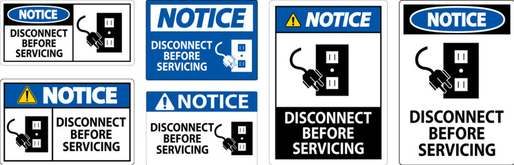 Fototapeta premium Notice Sign Disconnect Before Servicing