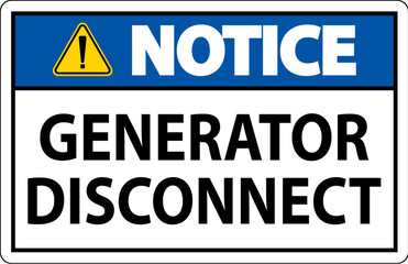 Notice Sign Generator Disconnect