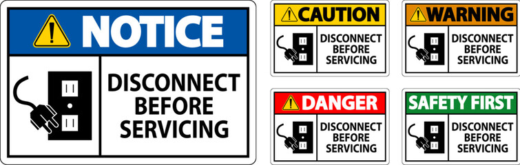 Danger Sign Disconnect Before Servicing