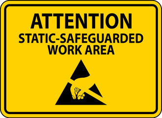 Static Warning Sign Attention - Static-Safeguarded Work Area