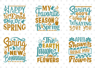 Happy First Day Of Spring Svg, My Favorite Season Is Spring Svg, Spring Quote Design
