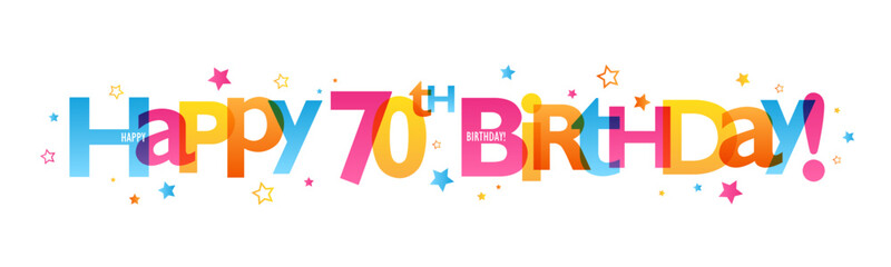 HAPPY 70th BIRTHDAY! colorful vector banner with stars