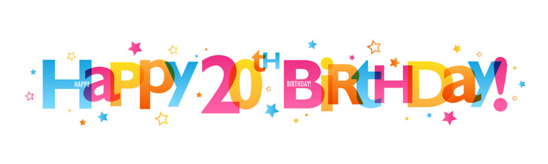 HAPPY 20th BIRTHDAY! colorful vector banner with stars