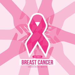Breast cancer awareness month - Text and Pink ribbon awareness sign on soft pink background with group of hands holding texture vector design