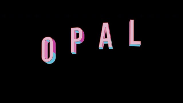 Bright letters jump merrily in the inscription OPAL Name of Gemstone. Retro. Alpha channel black. In-Out looped. Alpha BW at the end. Looped from frame 120 to 240, Alpha BW at the end
